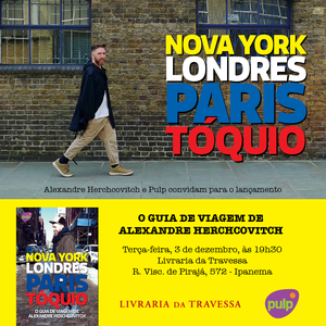 Guia de Viagens com dicas de Nova York, Londres, Paris e Tóquio